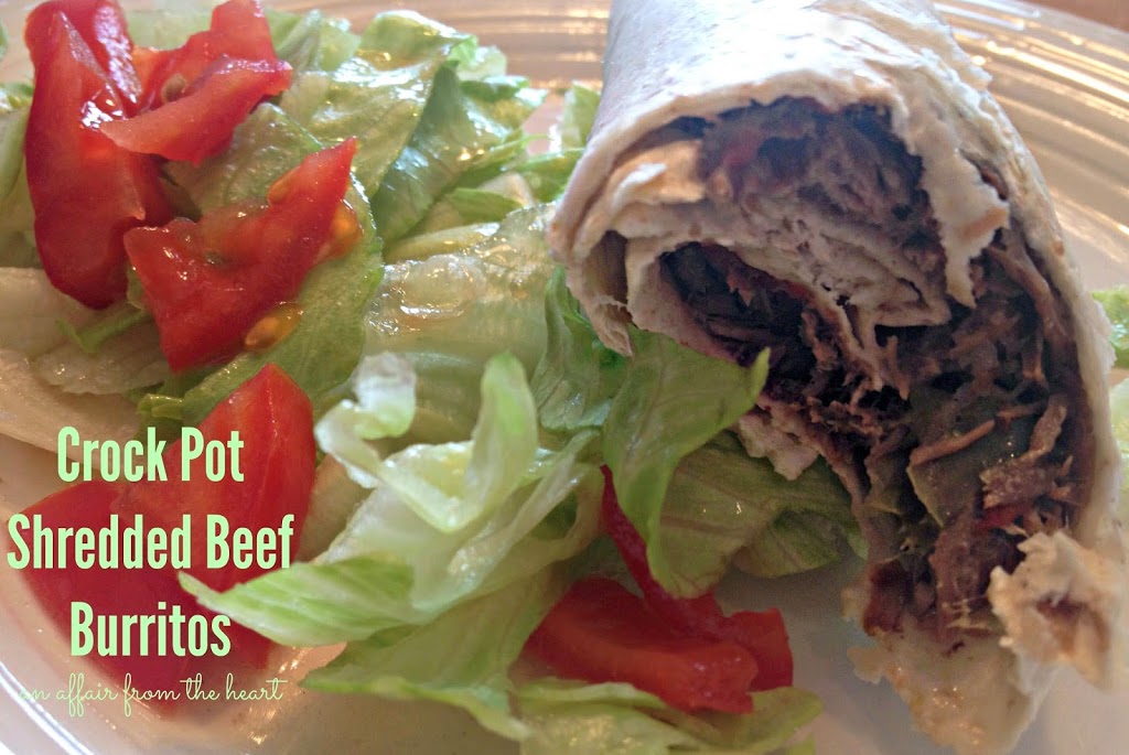Crock Pot Shredded Beef Burritos An Affair from the Heart