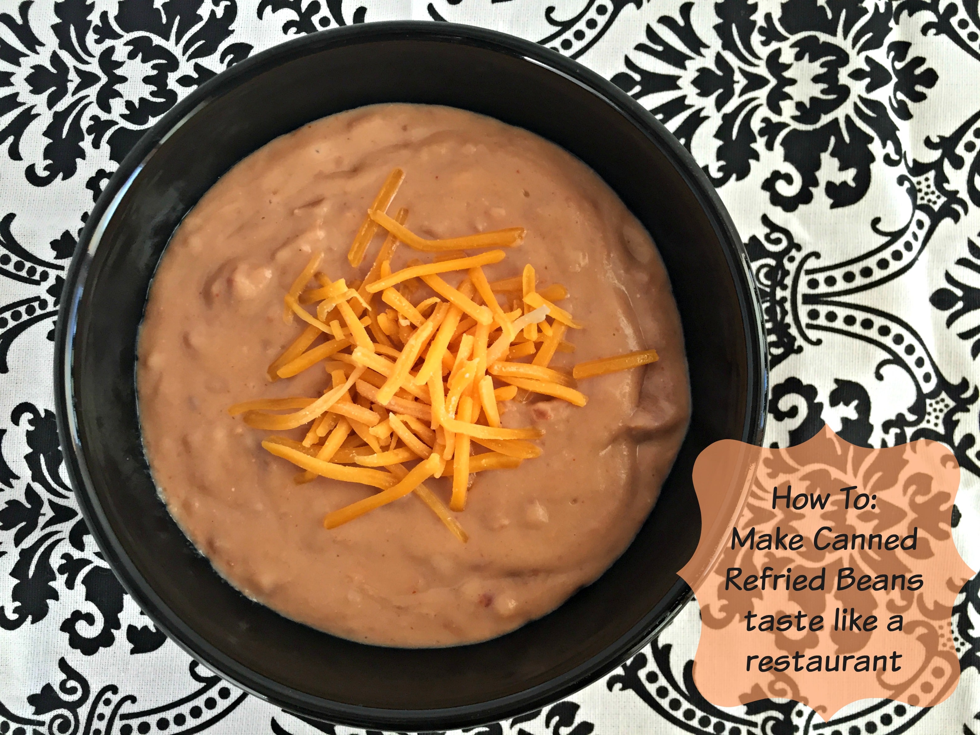 How To Make Canned Refried Beans Taste like a Restaurant's An Affair